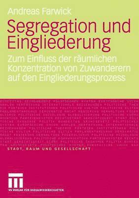 bokomslag Segregation und Eingliederung