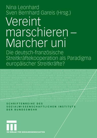 Nina Leonhard, Sven Gareis - Vereint marschieren - Marcher uni, Häftad