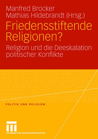 Manfred Brocker, Mathias Hildebrandt - Friedensstiftende Religionen?, Häftad