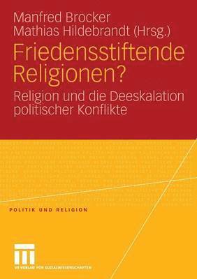 bokomslag Friedensstiftende Religionen?