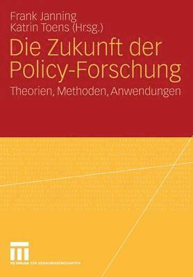 bokomslag Die Zukunft der Policy-Forschung