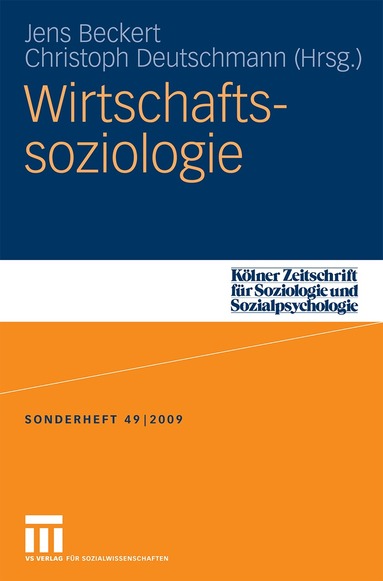 Jens Beckert, Christoph Deutschmann - Wirtschaftssoziologie, Häftad
