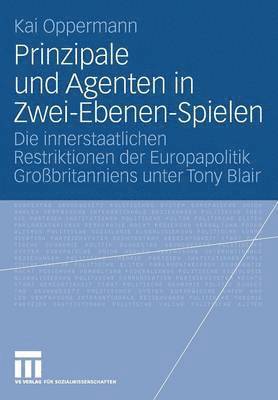 bokomslag Prinzipale und Agenten in Zwei-Ebenen-Spielen