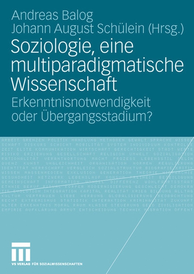 Andreas Balog, Johann August Schülein - Soziologie, eine multiparadigmatische Wissenschaft, Häftad