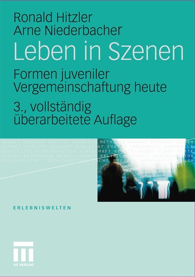 Ronald Hitzler, Arne Niederbacher - Leben in Szenen, Häftad