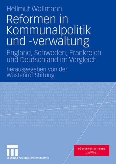Hellmut Wollmann, Wüstenrot Stiftung - Reformen in Kommunalpolitik und -verwaltung, Häftad