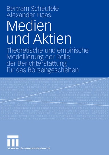 Bertram Scheufele, Alexander Haas - Medien und Aktien, Häftad
