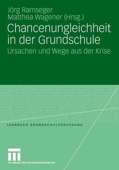 Jörg Ramseger, Matthea Wagener - Chancenungleichheit in der Grundschule, Häftad