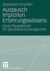 bokomslag Austausch impliziten Erfahrungswissens