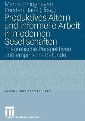 bokomslag Produktives Altern und informelle Arbeit in modernen Gesellschaften