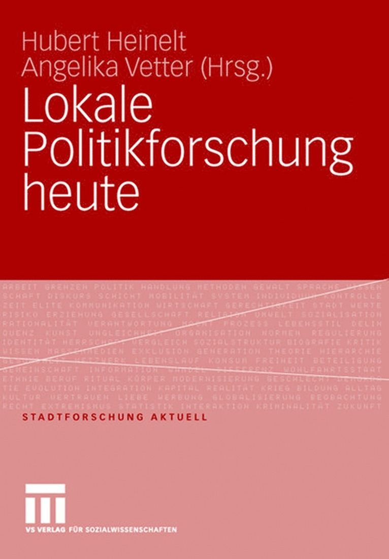 Hubert Heinelt, Angelika Vetter - Lokale Politikforschung heute, Häftad