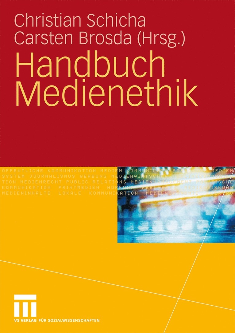 Christian Schicha, Carsten Brosda - Handbuch Medienethik, Inbunden