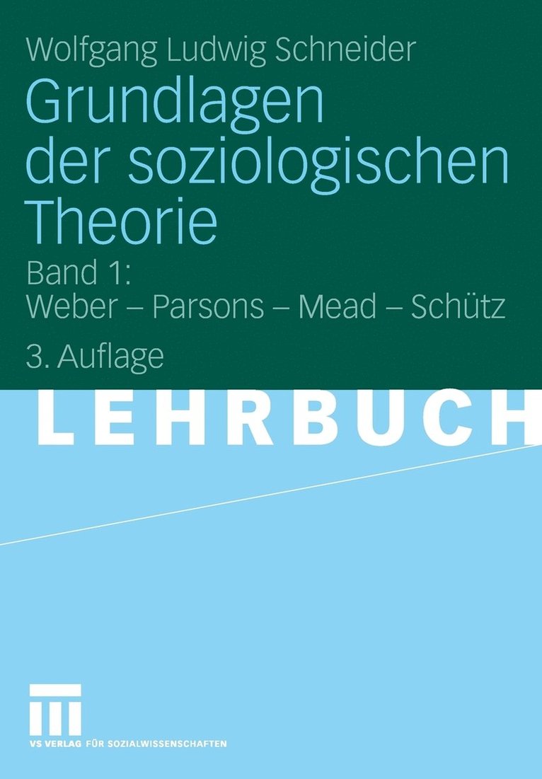 Grundlagen der soziologischen Theorie 1