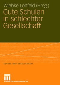 bokomslag Gute Schulen in schlechter Gesellschaft