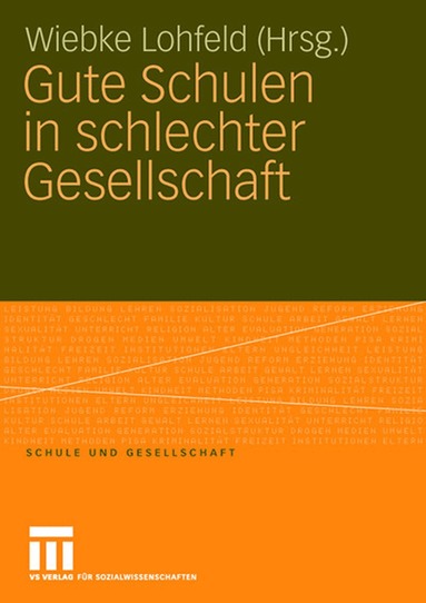 Wiebke Lohfeld, Wiebke Lohfeld - Gute Schulen in schlechter Gesellschaft, Häftad