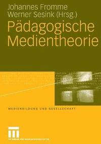 bokomslag Pädagogische Medientheorie