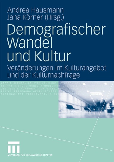 Andrea Hausmann, Jana Körner - Demografischer Wandel und Kultur, Häftad