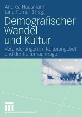 bokomslag Demografischer Wandel und Kultur