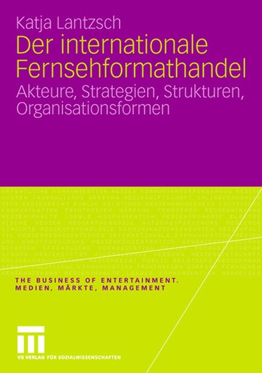 Katja Lantzsch - Der internationale Fernsehformathandel, Häftad