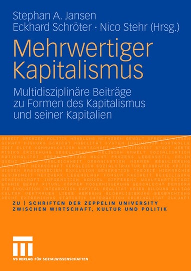 Stephan A. Jansen, Eckhard Schröter, Nico Stehr - Mehrwertiger Kapitalismus, Häftad