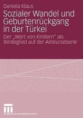 bokomslag Sozialer Wandel und Geburtenrckgang in der Trkei