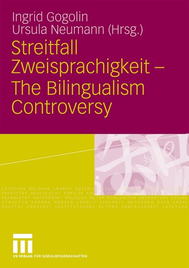 Ingrid Gogolin, Ursula Neumann - Streitfall Zweisprachigkeit - The Bilingualism Controversy, Häftad