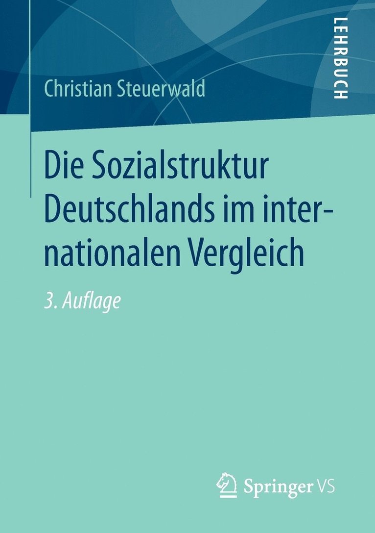 Die Sozialstruktur Deutschlands im internationalen Vergleich 1