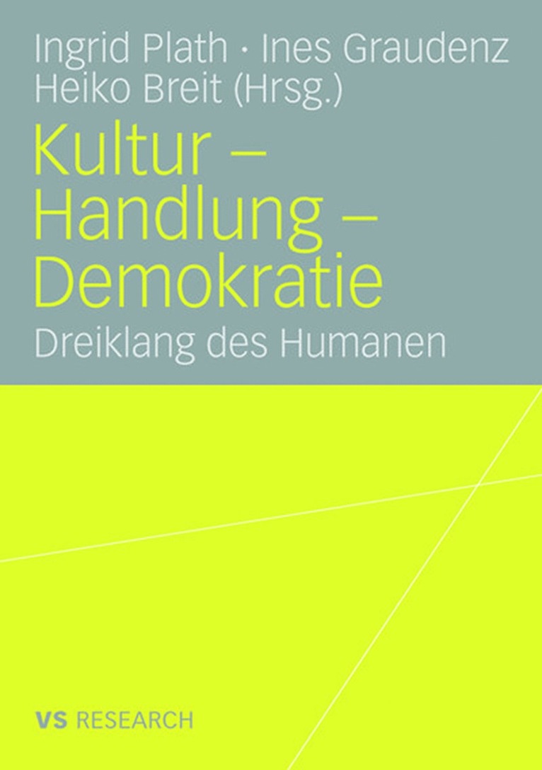 Kultur - Handlung - Demokratie