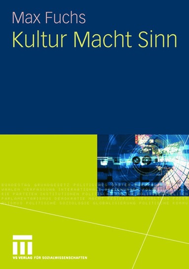 Max Fuchs - Kultur Macht Sinn, Häftad