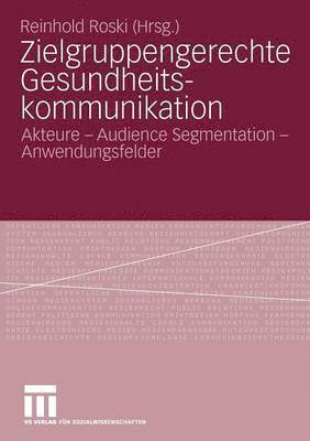 bokomslag Zielgruppengerechte Gesundheitskommunikation