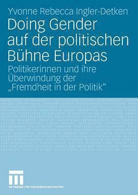 bokomslag Doing Gender auf der politischen Bühne Europas