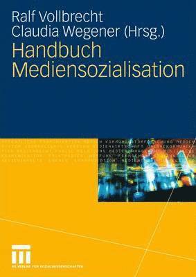Handbuch Mediensozialisation 1