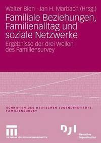 bokomslag Familiale Beziehungen, Familienalltag und soziale Netzwerke