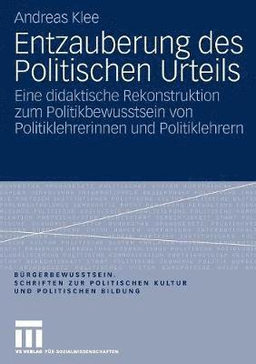 bokomslag Entzauberung des Politischen Urteils