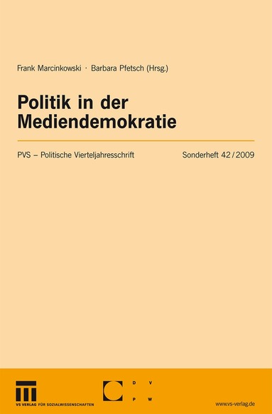 Frank Marcinkowski, Barbara Pfetsch - Politik in der Mediendemokratie, Häftad