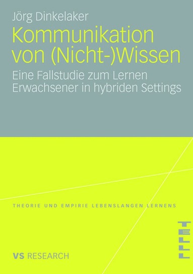 Joerg Dinkelaker - Kommunikation von (Nicht-)Wissen, Häftad
