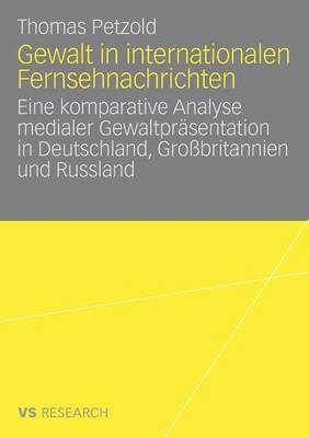 bokomslag Gewalt in internationalen Fernsehnachrichten