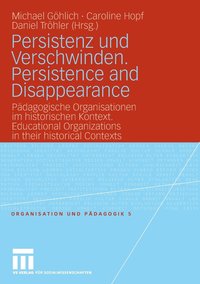 bokomslag Persistenz und Verschwinden. Persistence and Disappearance