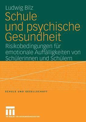 Schule und psychische Gesundheit 1