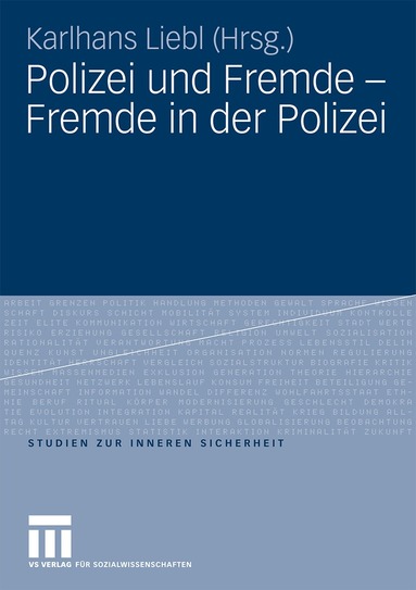 Karlhans Liebl - Polizei und Fremde - Fremde in der Polizei, Häftad