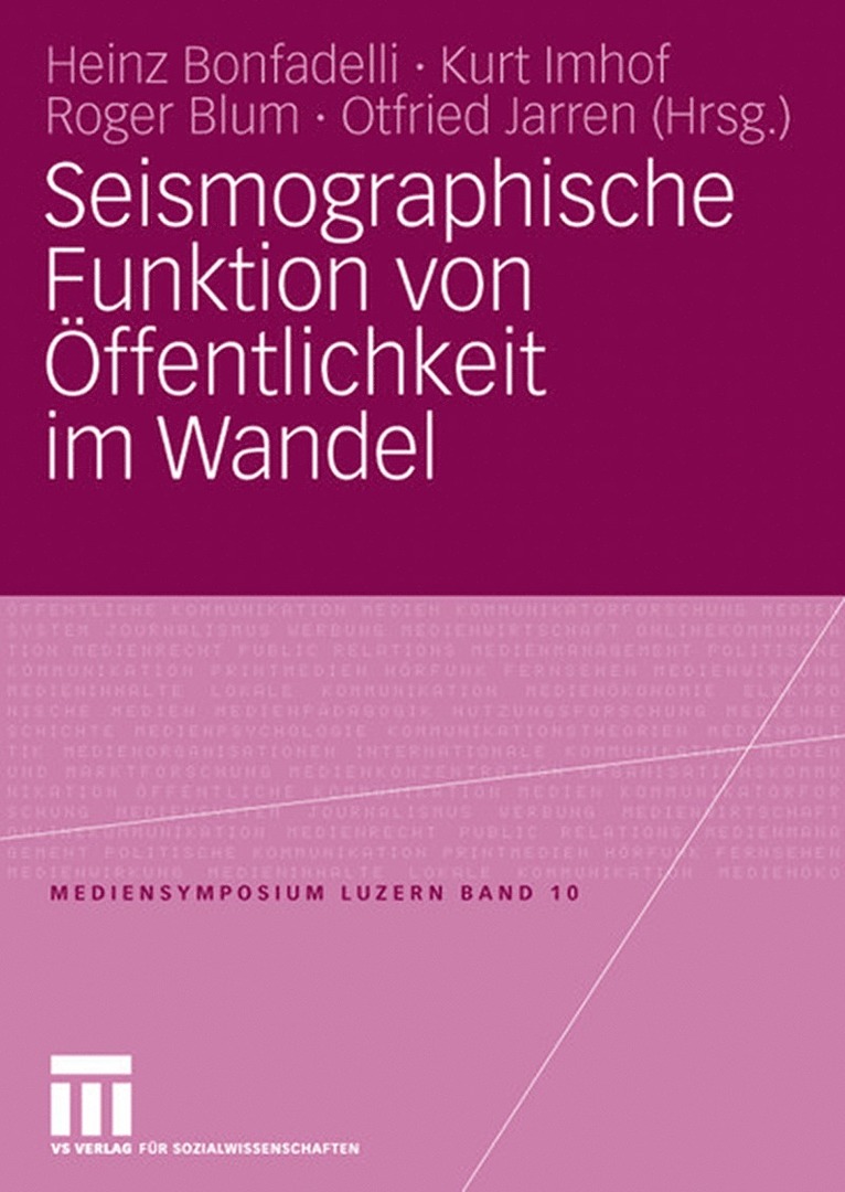 Heinz Bonfadelli, Kurt Imhof, Roger Blum, Otfried Jarren - Seismographische Funktion von Öffentlichkeit im Wandel, Häftad