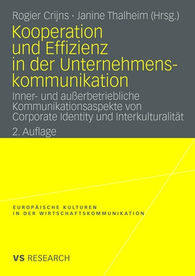 Rogier Crijns, Janine Thalheim - Kooperation und Effizienz in der Unternehmenskommunikation, Häftad