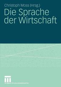 bokomslag Die Sprache der Wirtschaft