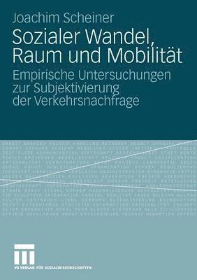 Sozialer Wandel, Raum und Mobilität 1