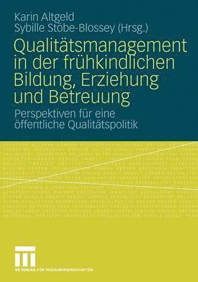 bokomslag Qualittsmanagement in der frhkindlichen Bildung, Erziehung und Betreuung