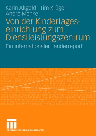 bokomslag Von der Kindertageseinrichtung zum Dienstleistungszentrum