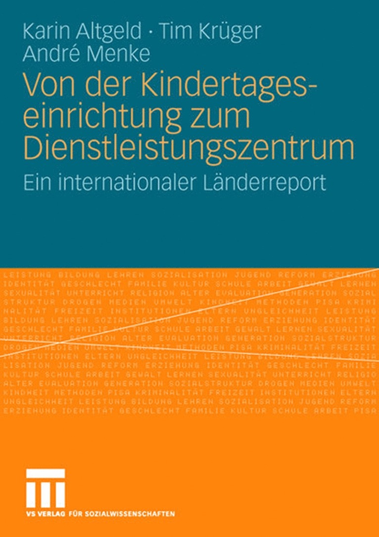 Von der Kindertageseinrichtung zum Dienstleistungszentrum