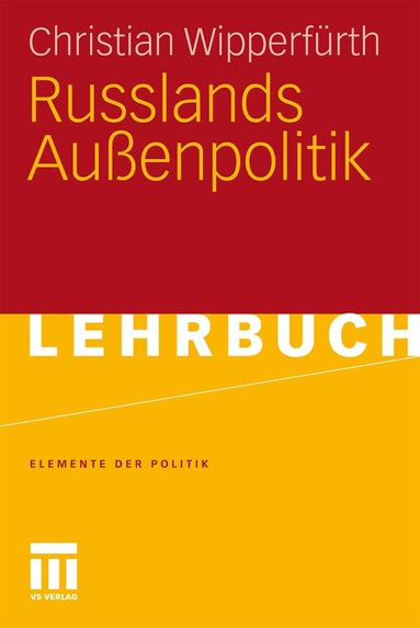 Christian Wipperfürth - Russlands Außenpolitik, Häftad
