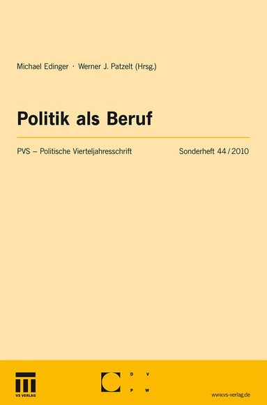 Michael Edinger, Werner J. Patzelt - Politik als Beruf, Häftad
