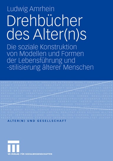 Ludwig Amrhein - Drehbücher des Alter(n)s, Häftad